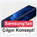 Samsung’dan sıra dışı konsept: Tuğla şeklinde katlanır telefon!